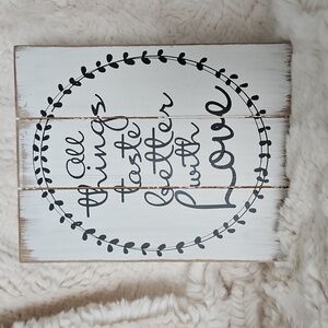 *LAST CHANCE!* "All Things Taste Better With Love" Kitchen Decor